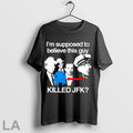 Original Im Supposed To Believe This Guy Killed Jfk