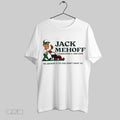 Original Jack Mehoff We Whack It So You Dont Have To