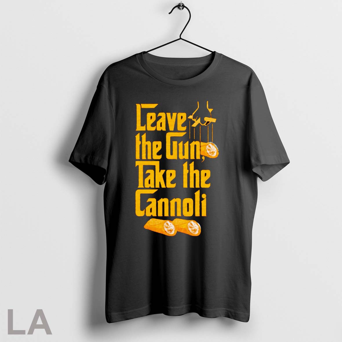 Original Leave The Gun Take The Cannoli