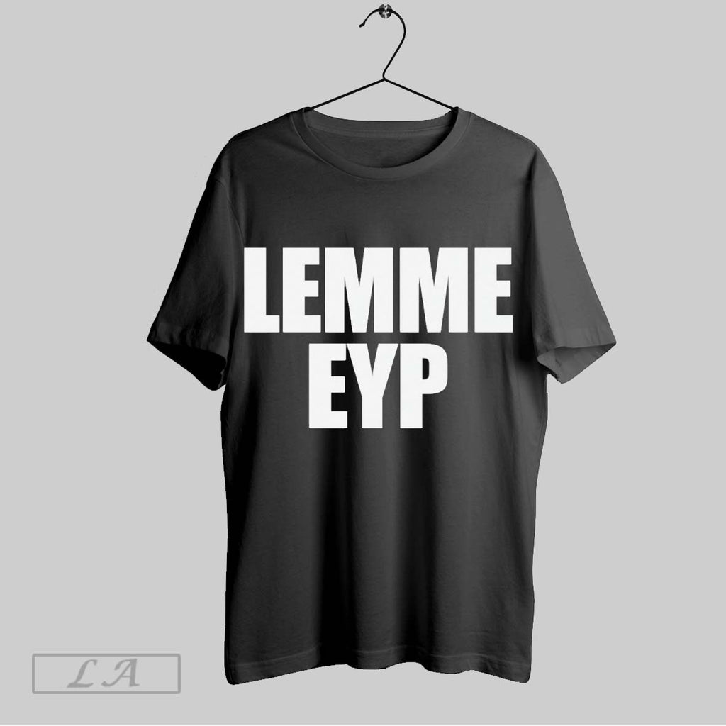 Original Lemme Eyp