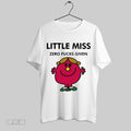 Original Little Miss Helpful Zero Fucks Given