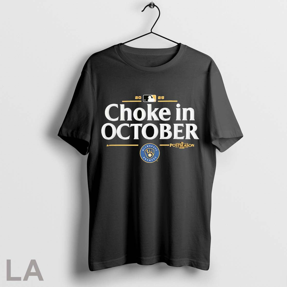 Original Milwaukee Brewers 2025 Choke In October Mlb Postseason