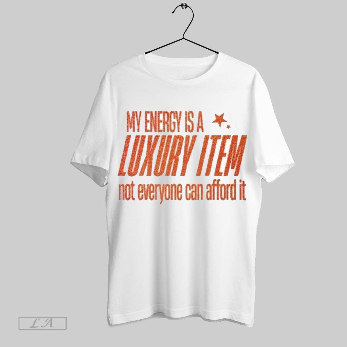Original My Energy Is A Luxury Item Not Everyone Can Afford I
