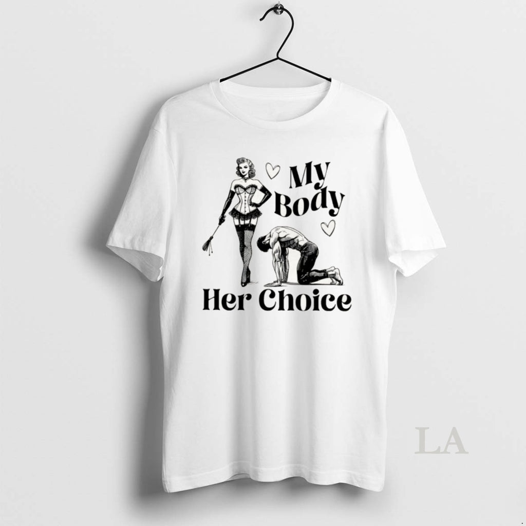 Original My Body Her Choice Womens Version