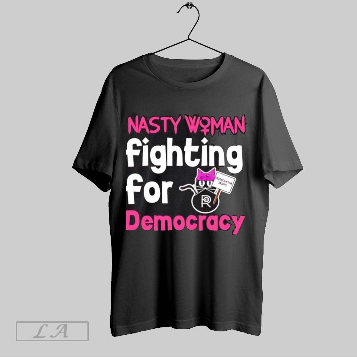 Original Nasty Woman Fighting For Democracy Dark Style