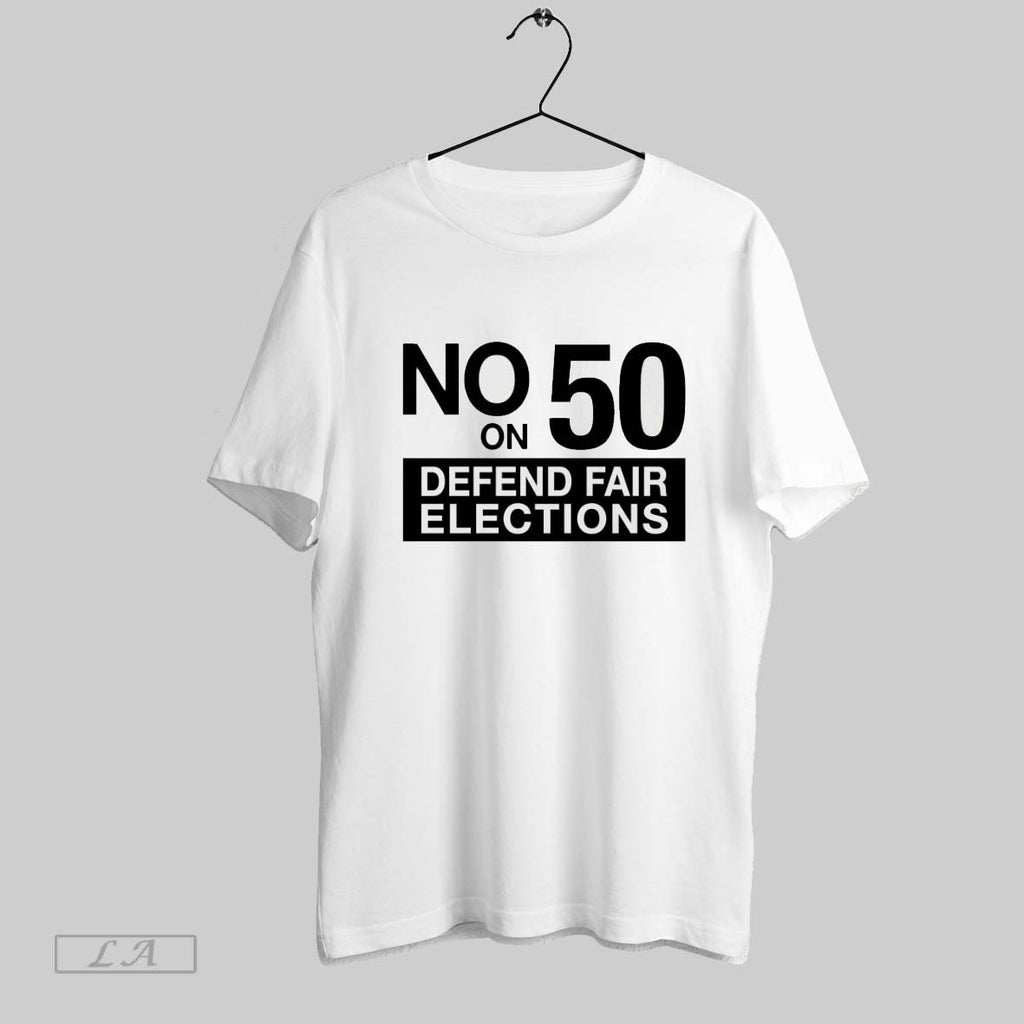 Original No On Prop 50 Defend Fair Elections