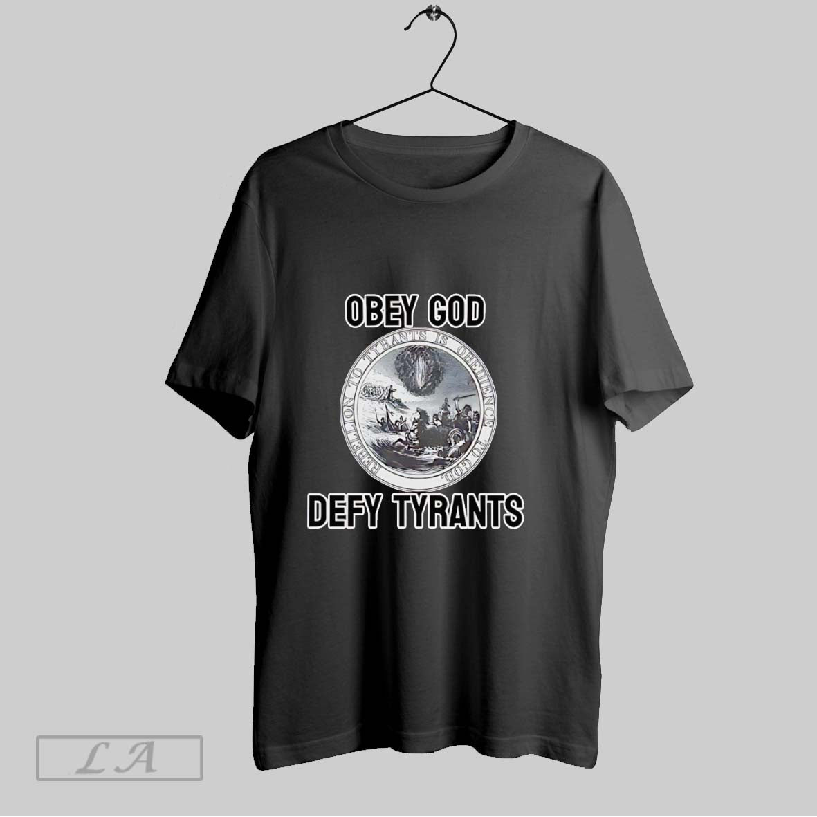 Original Obey God Defy Tyrants