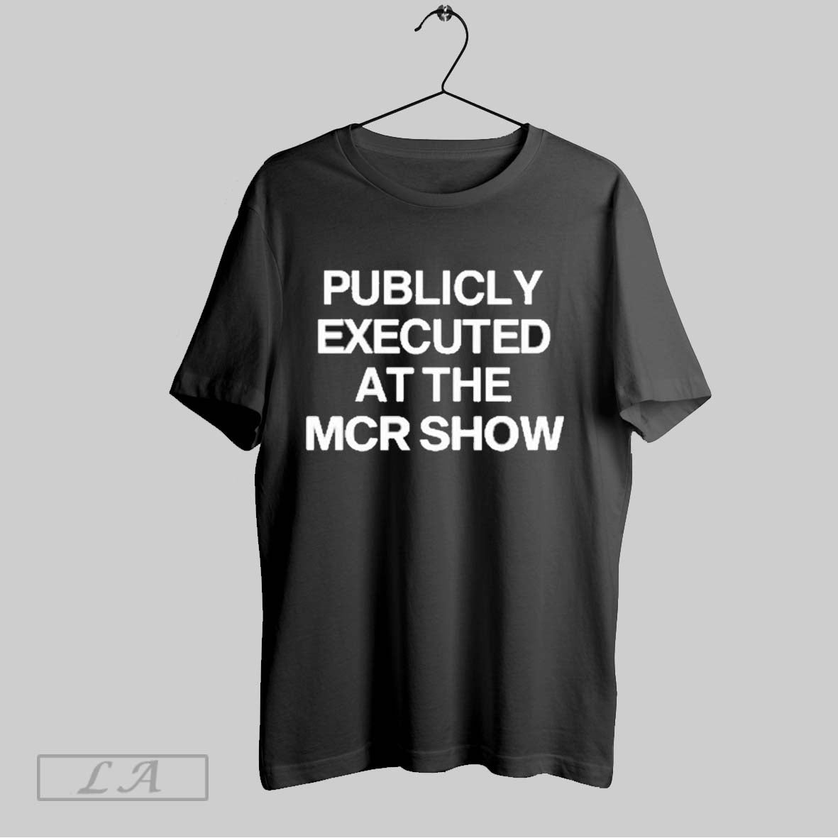 Original Publicly Executed At The Mcr Show T Shirt