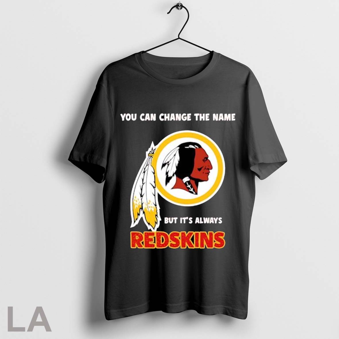 Original Redskins You Can Change The Name But Its Always Redskins Football Fan