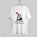 Original Texas Tech Red Raiders Well Funded Well Played T Shirt