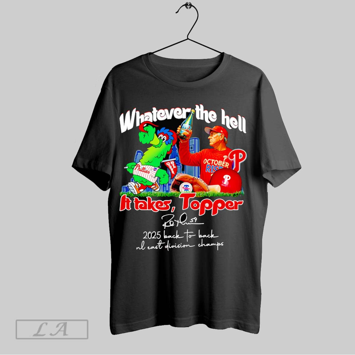 Original Whatever The Hell It Takes Topper 2025 Back To Back Nl East Division Champs