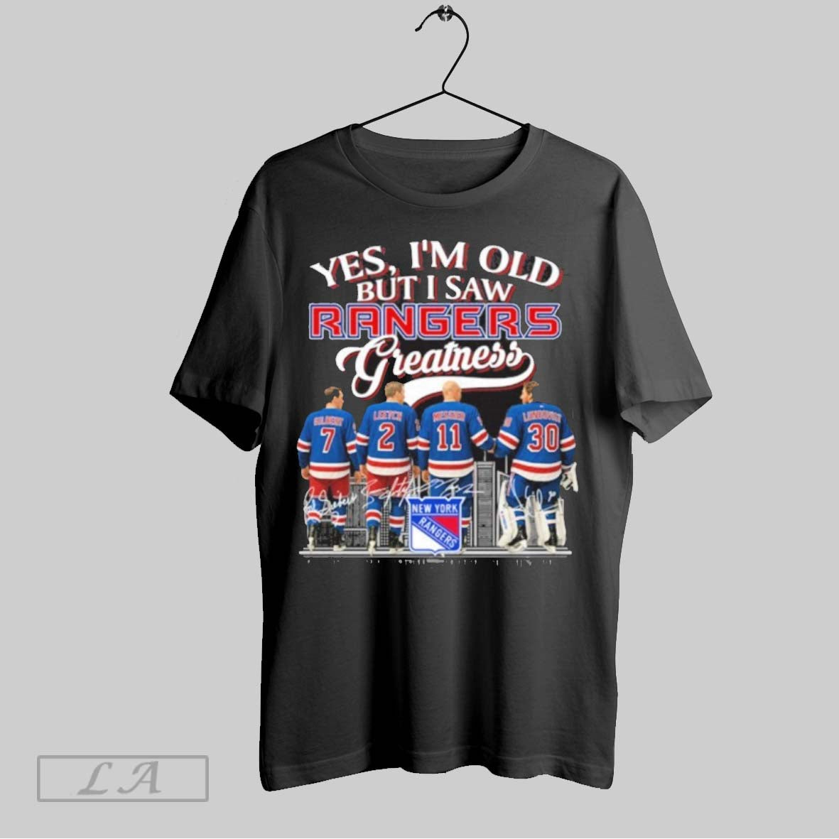 Original Yes Im Old But I Saw New York Rangers Greatness Team Player Signature City