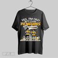 Original Yes Im Old But I Saw Pittsburgh Penguins Lemieux Sidney Crosby Signature City