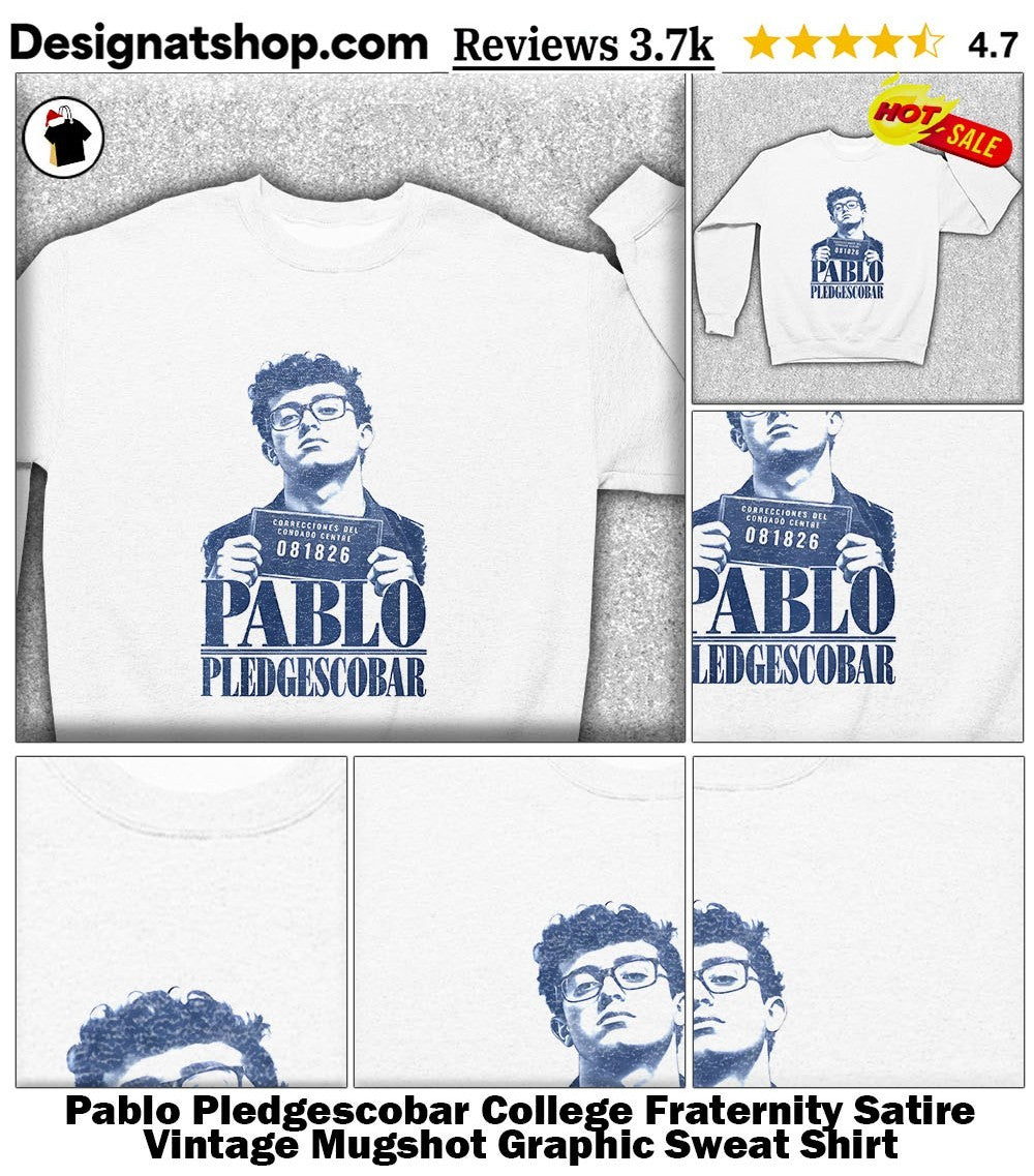 Pablo Pledgescobar College Fraternity Satire Vintage Mugshot Graphic shirt