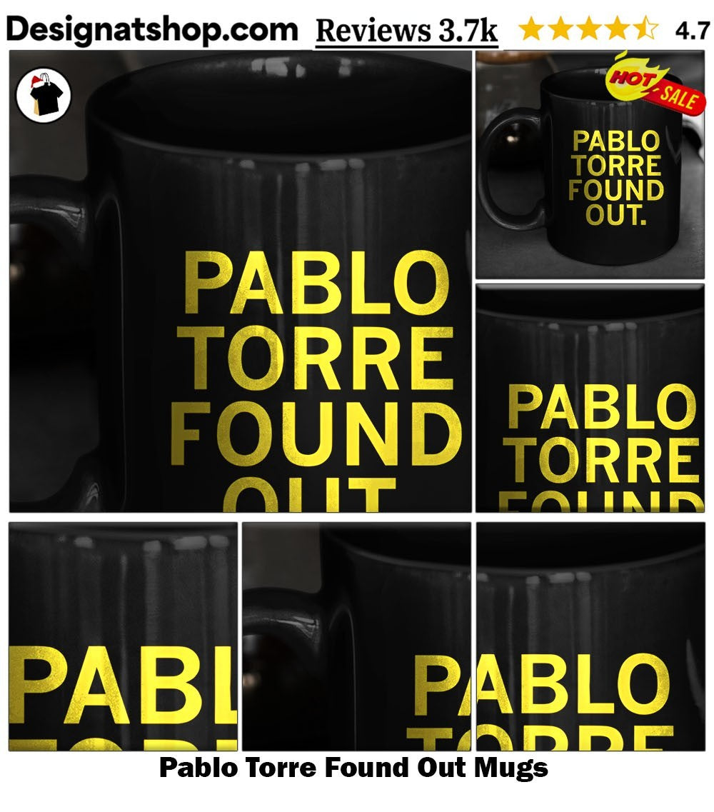 Pablo Torre Found Out shirt