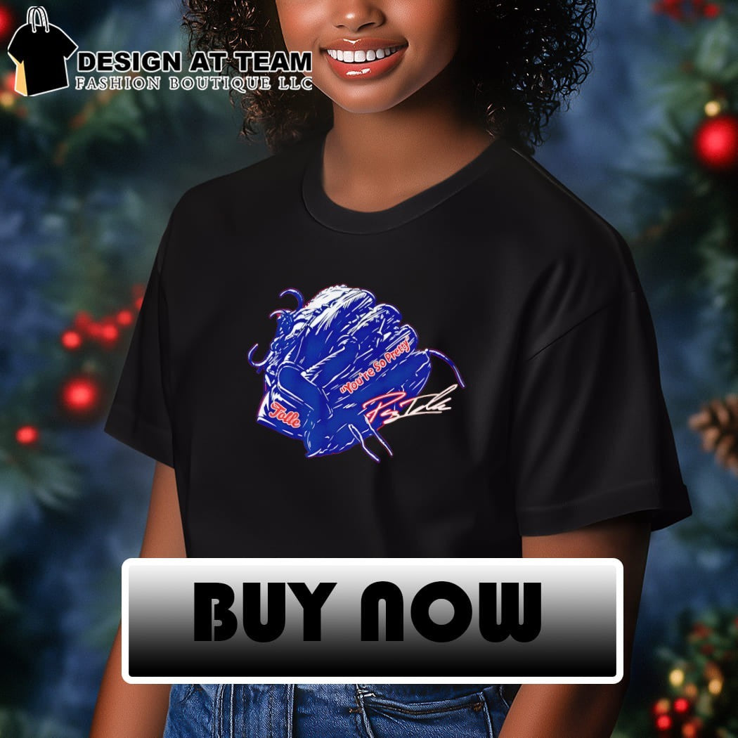 Payton Tolle You’re So Pretty Glove Signature MLB shirt