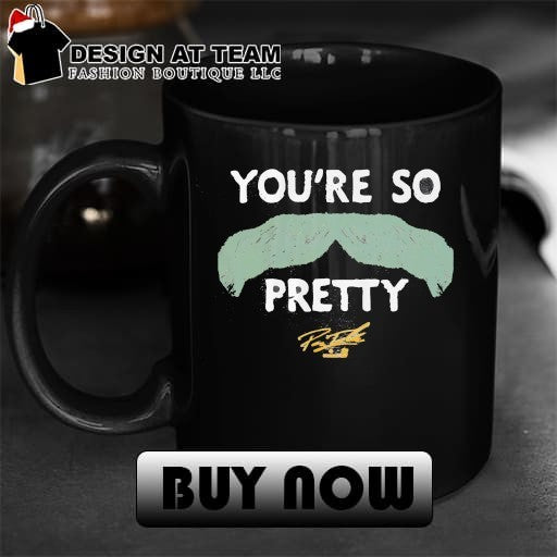Payton Tolle You’re So Pretty Mustache signature shirt