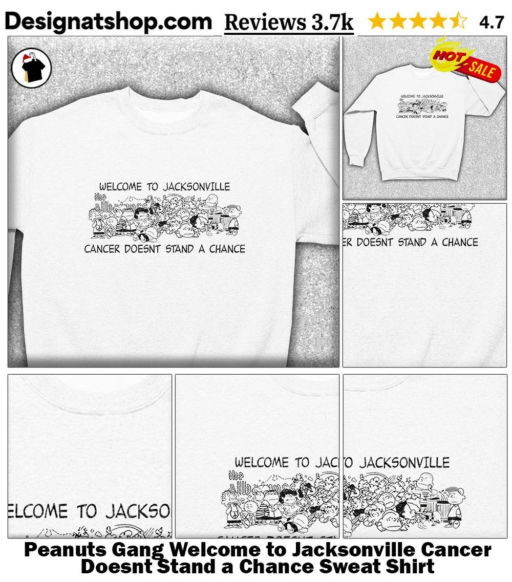 Peanuts Gang Welcome to Jacksonville Cancer Doesnt Stand a Chance shirt