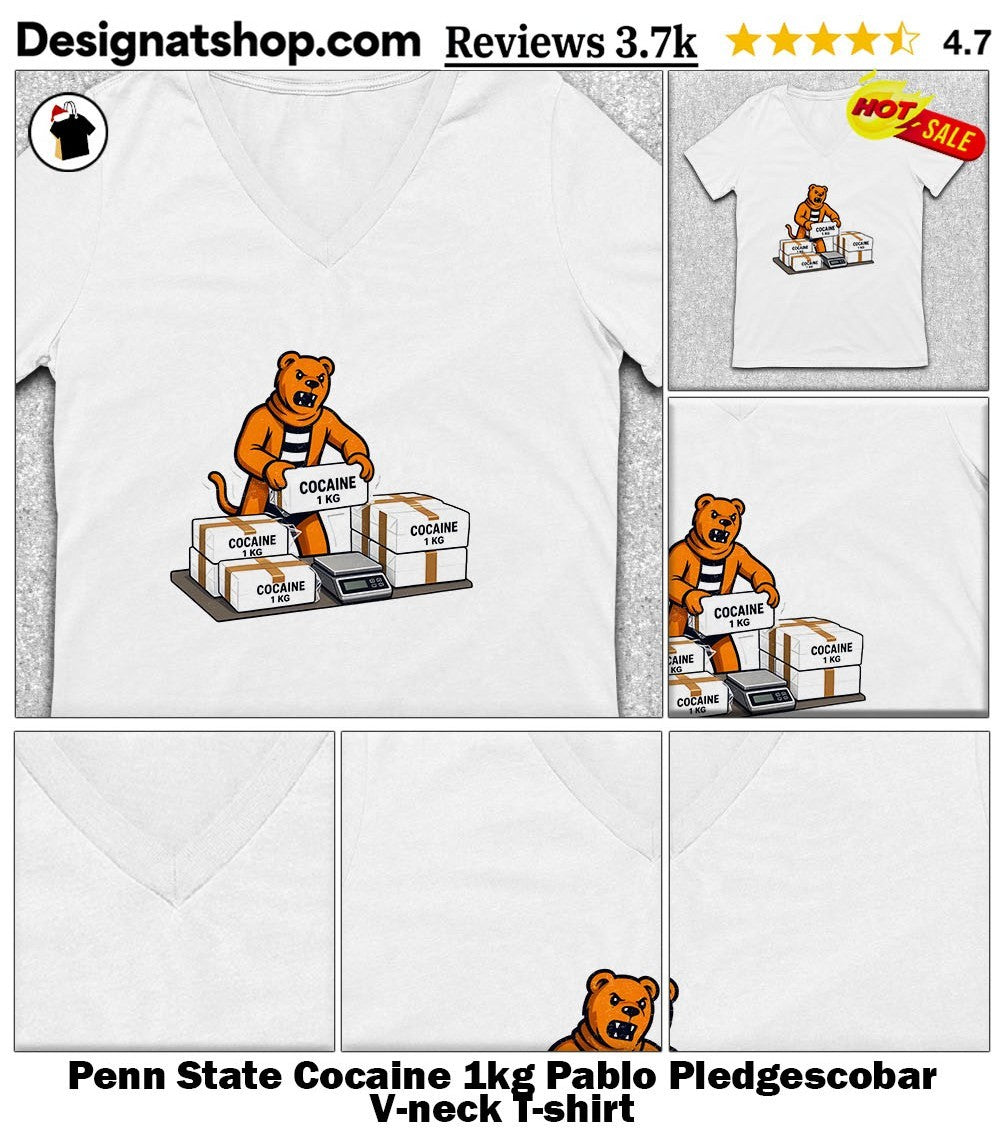 Penn State Cocaine 1kg Pablo Pledgescobar shirt