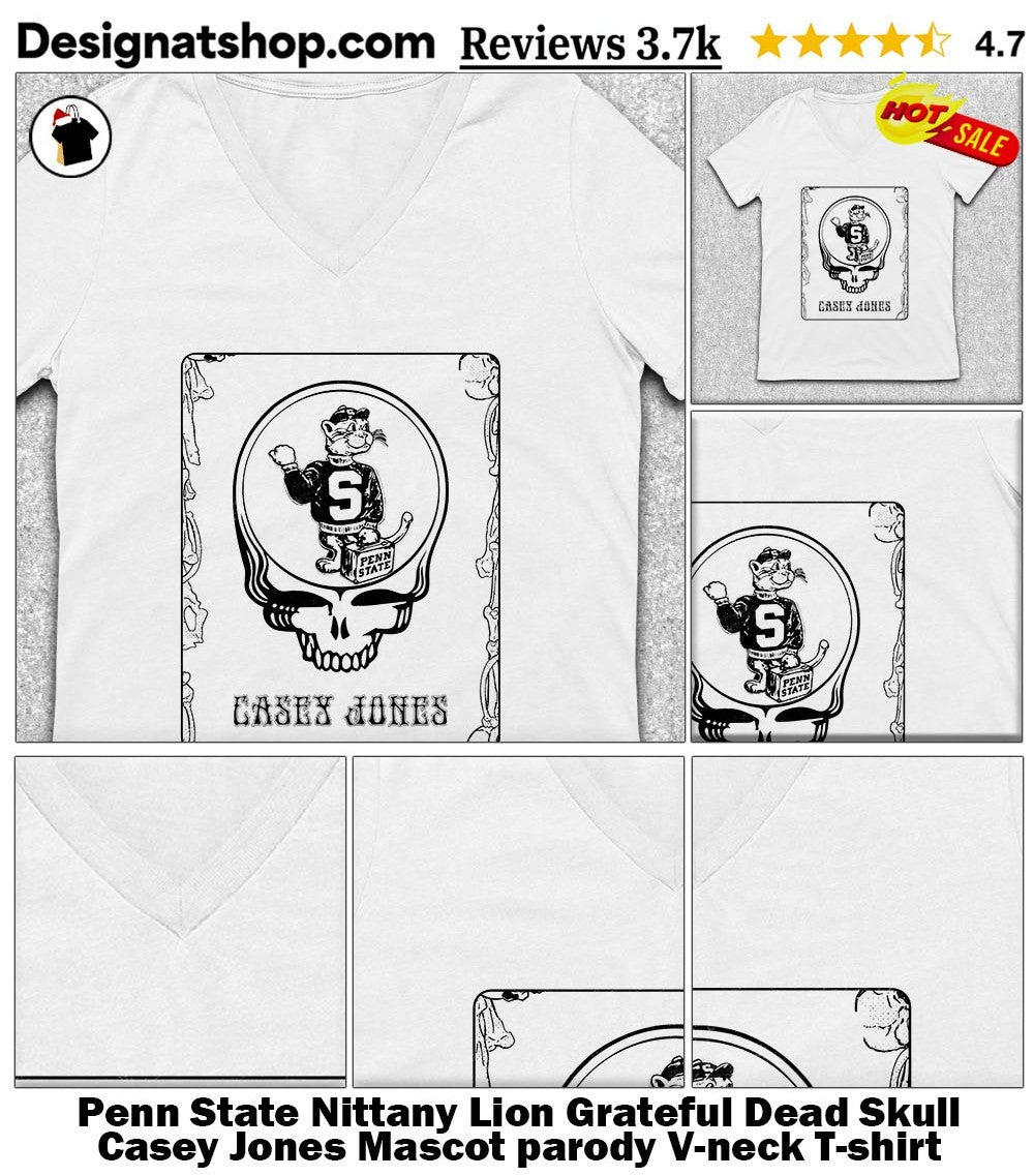 Penn State Nittany Lion Grateful Dead Skull Casey Jones Mascot parody shirt