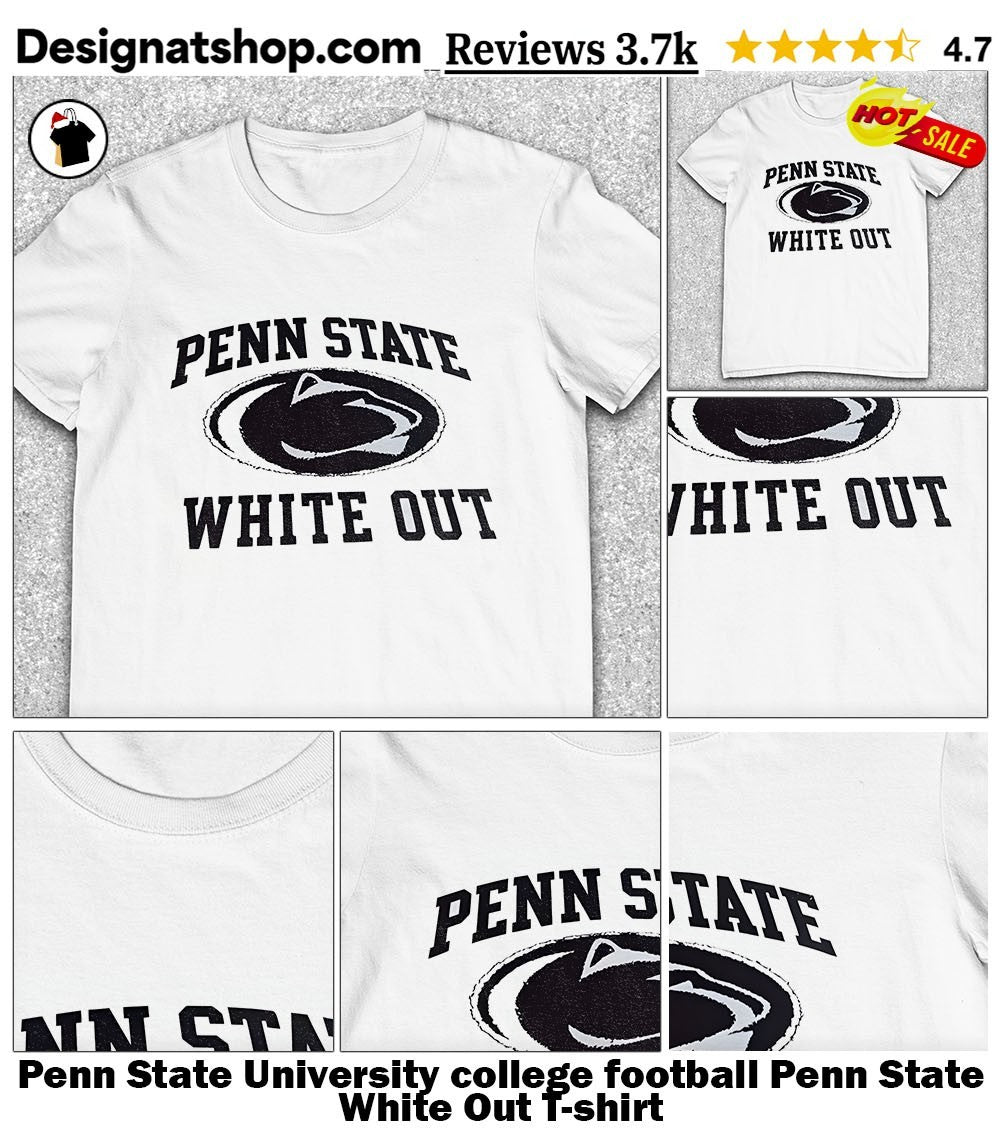 Penn State University college football Penn State White Out shirt