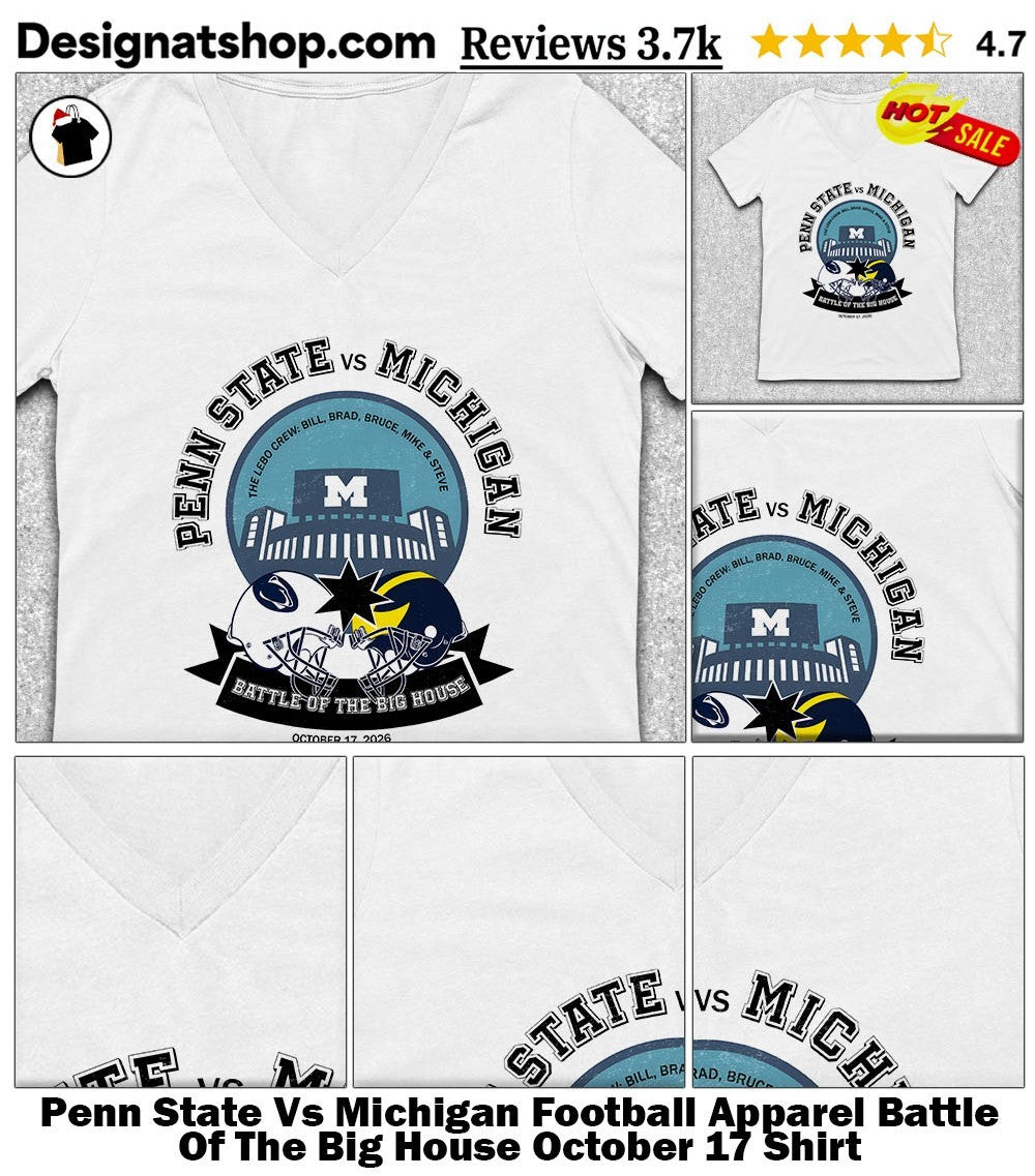 Penn State Vs Michigan Football Apparel Battle Of The Big House October 17 Shirt