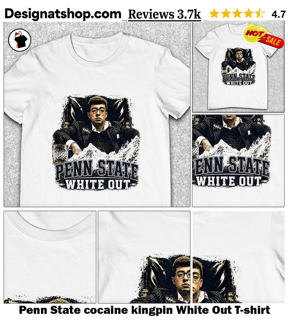 Penn State cocaine kingpin White Out shirt