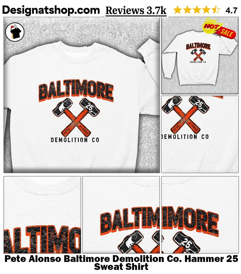 Pete Alonso Baltimore Demolition Co. Hammer 25 shirt