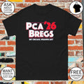 Pete Crow-Armstrong Alex Bregman PCA-Bregs ’26 Hey Chicago WHADDYA say shirt