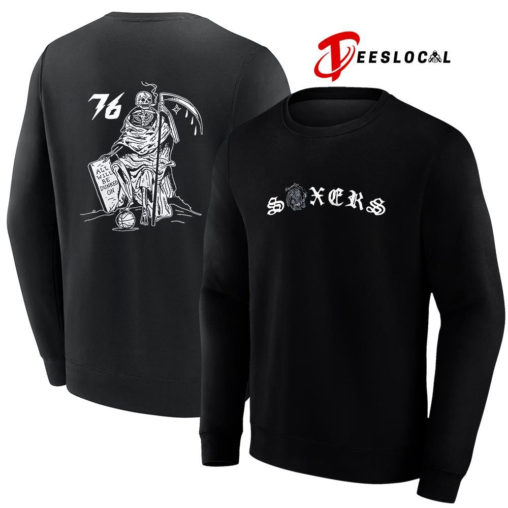 Philadelphia 76ers Sixers seventy all will be dunked on Death graphic shirt