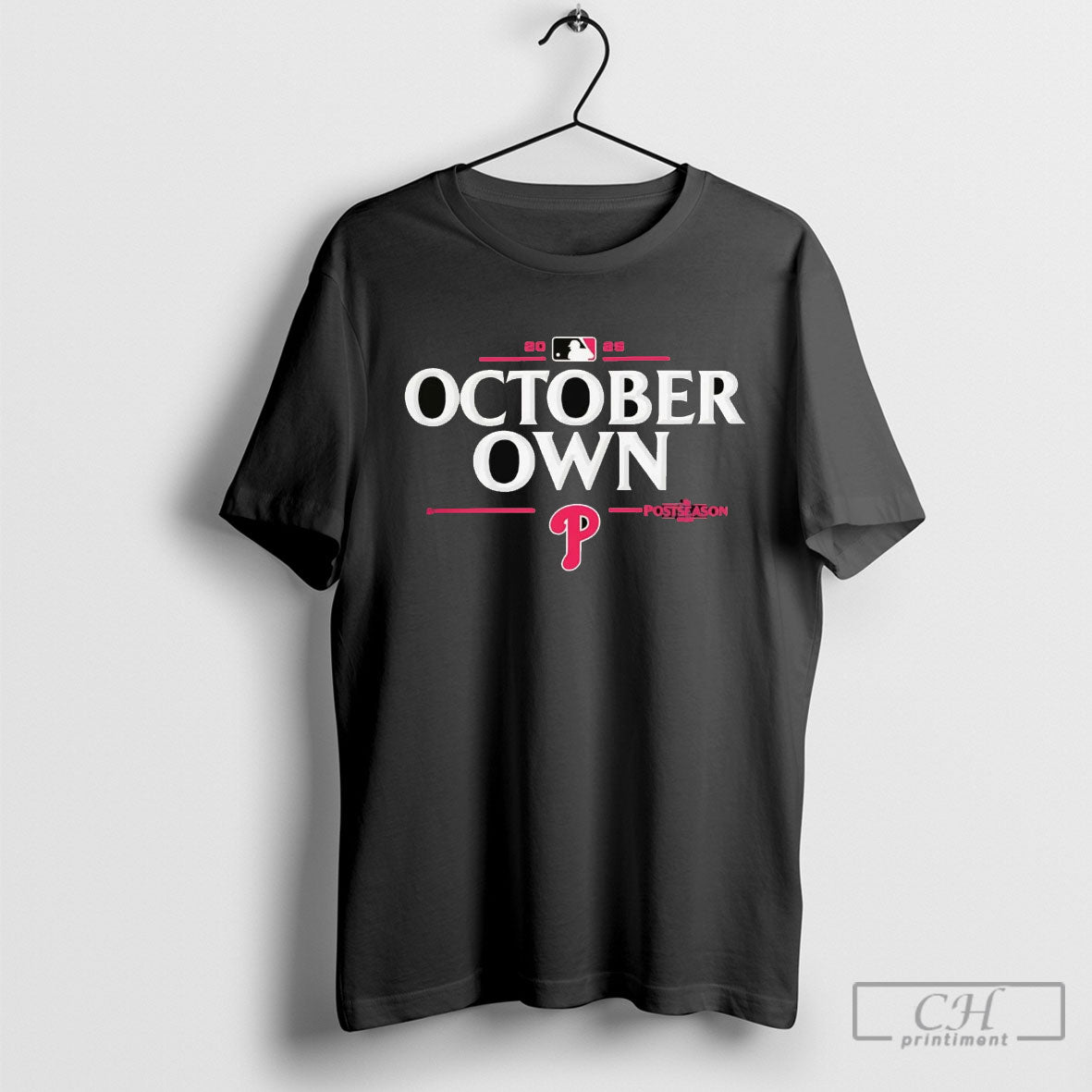 Philadelphia Phillies 2025 Mlb Postseason Own October Shirt Sweater