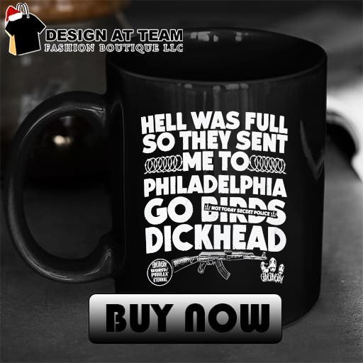 Philadelphia Sports Hell Was Full So They Sent Me To Go Birds Shirt