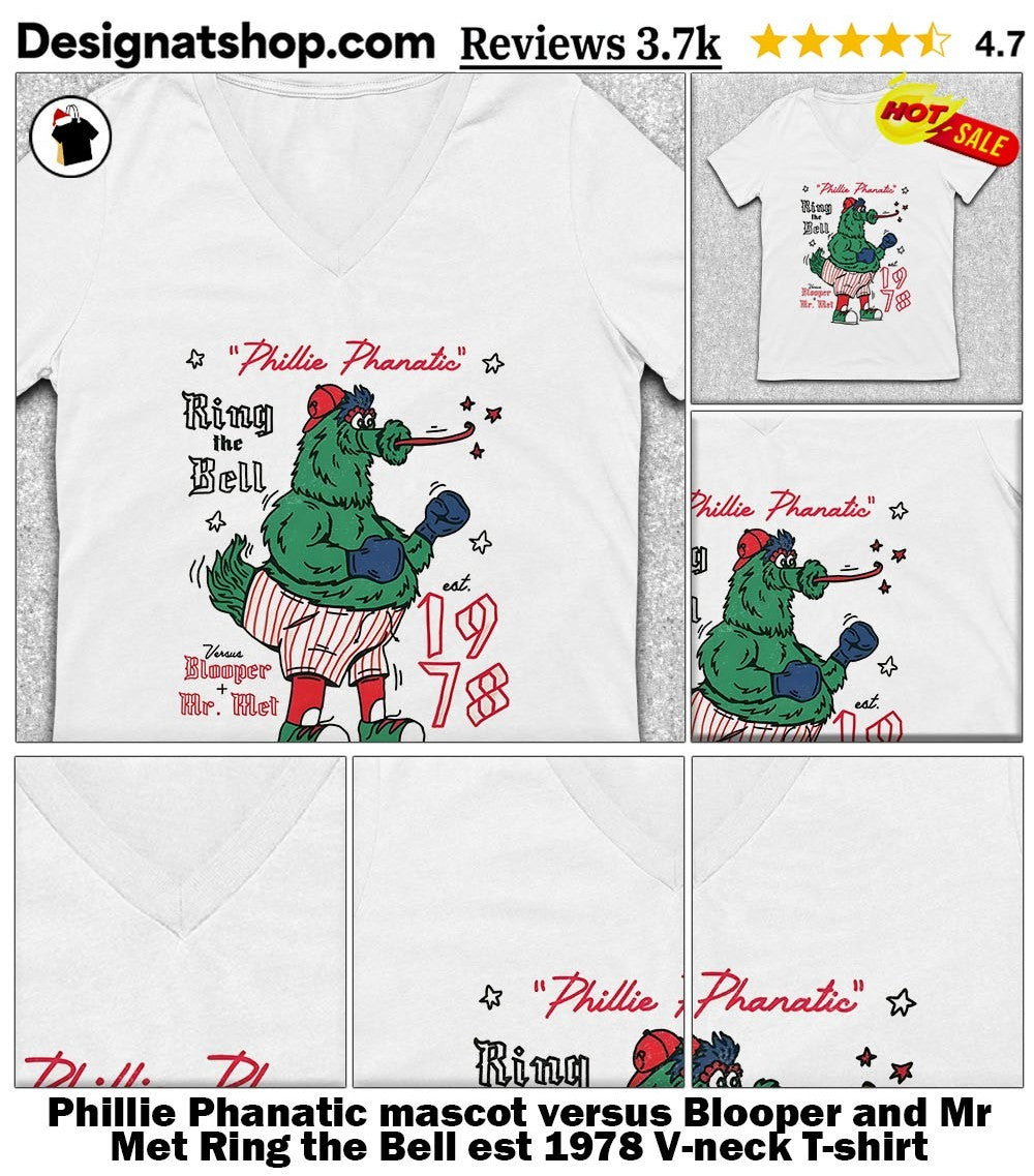 Phillie Phanatic mascot versus Blooper and Mr Met Ring the Bell est 1978 shirt