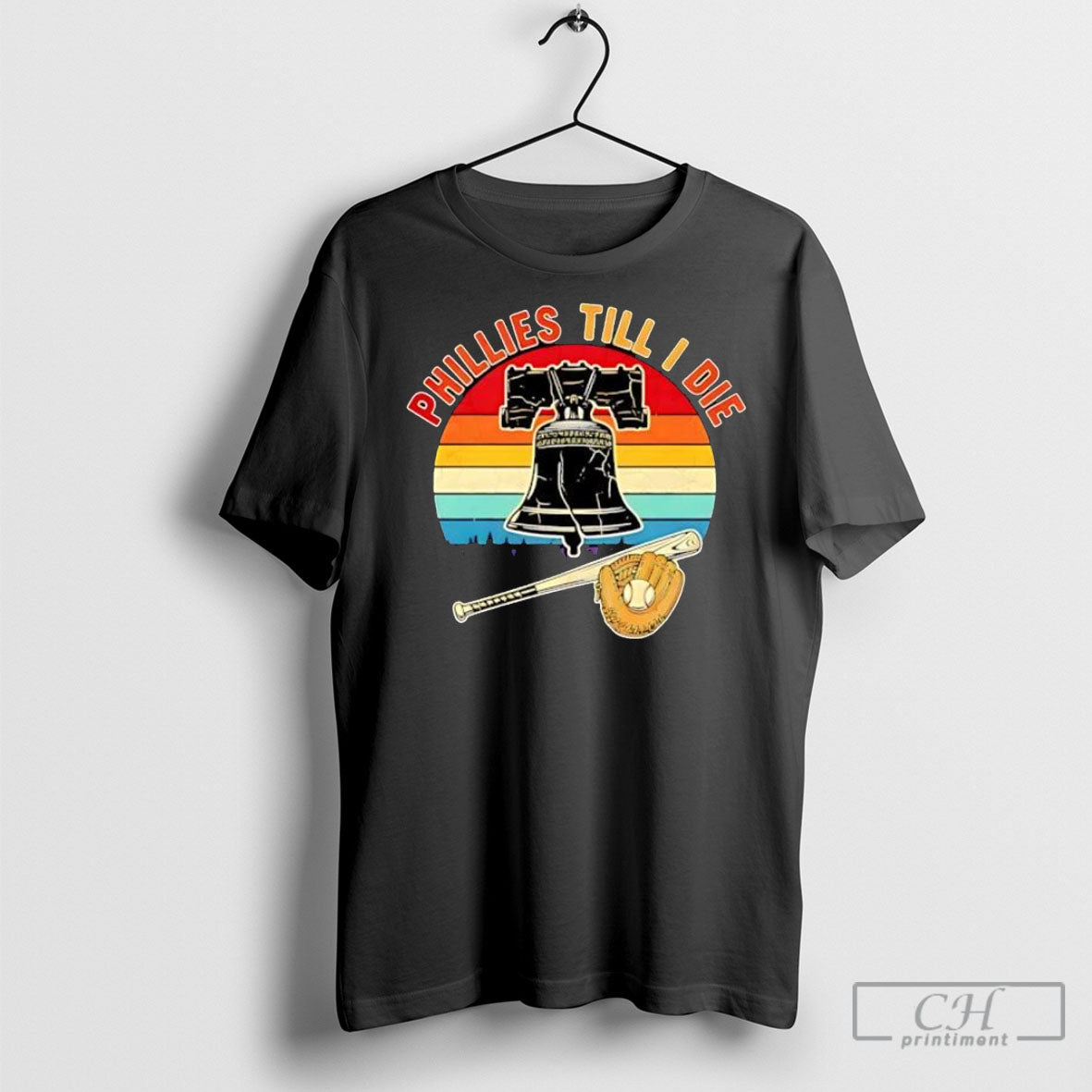 Phillies Till I Die Baseball Bat Glove Vintage Liberty Bell Shirt