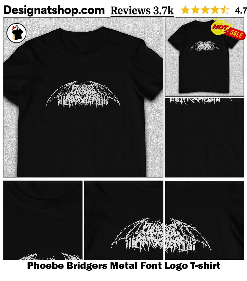 Phoebe Bridgers Metal Font Logo shirt