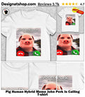 Pig Human Hybrid Meme John Pork Is Calling shirt