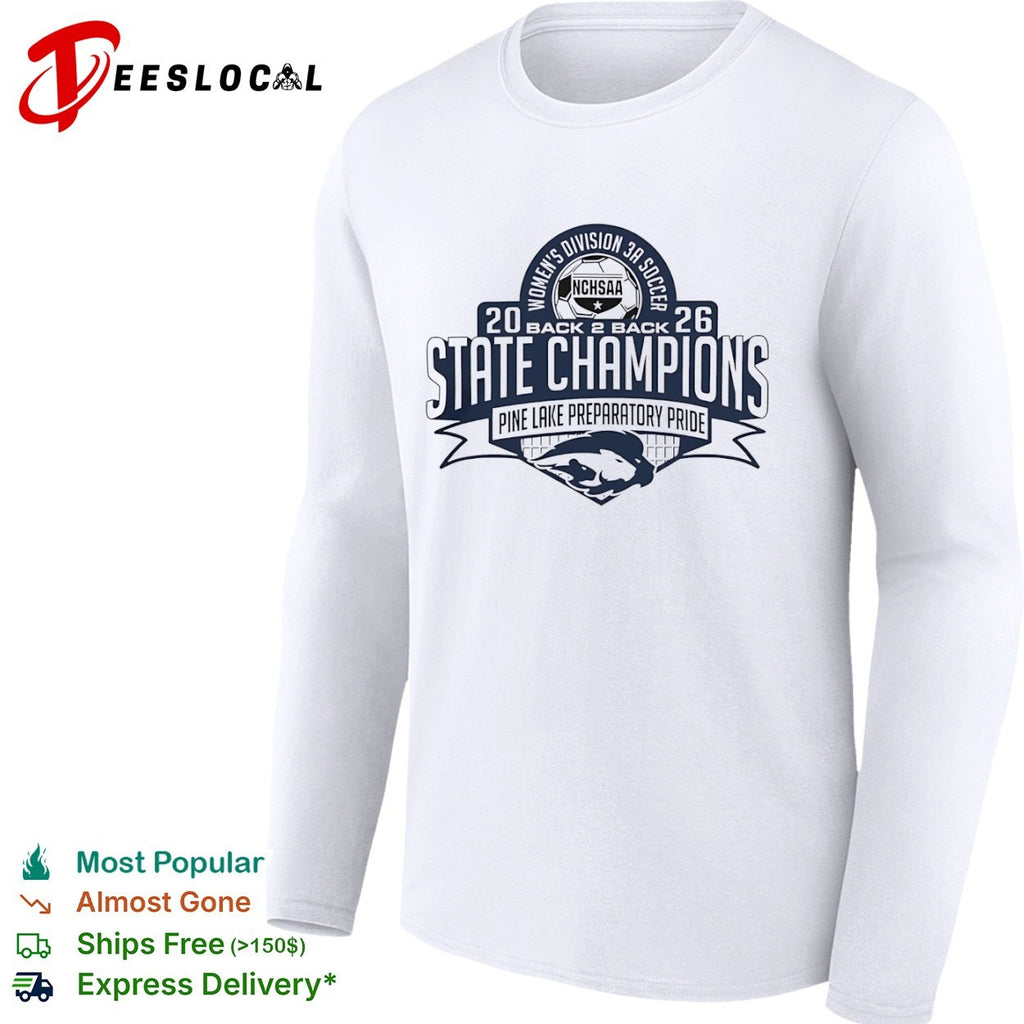 Pine Lake Preparatory Pride 2026 NCHSAA Division 3A Soccer State Champions shirt