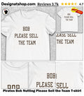 Pirates Bob Nutting Please Sell the Team shirt
