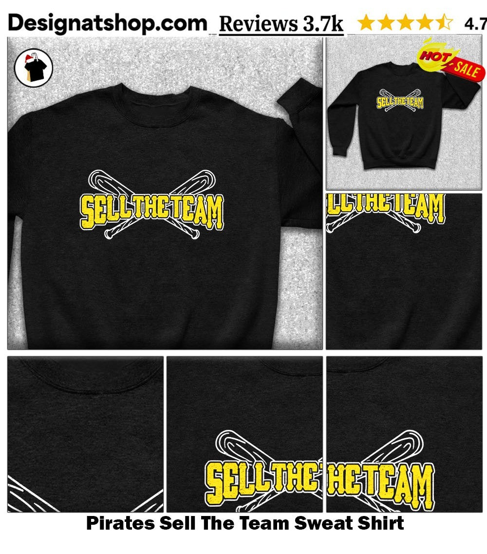 Pirates Sell The Team shirt