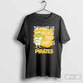 Pittsburgh Pirates Grinch Christmas They Hate Us Aint Us Shirt Sweater