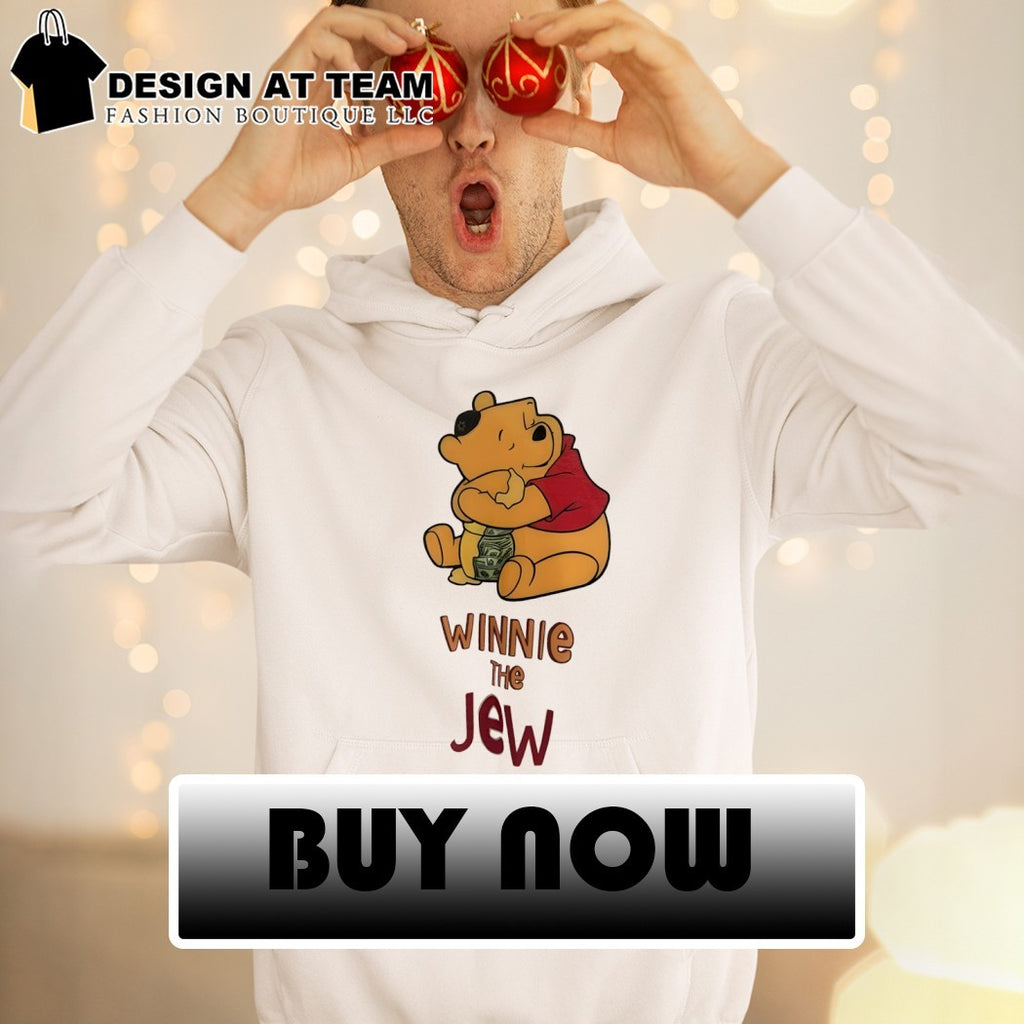 Pooh Winnie the Jew shirt