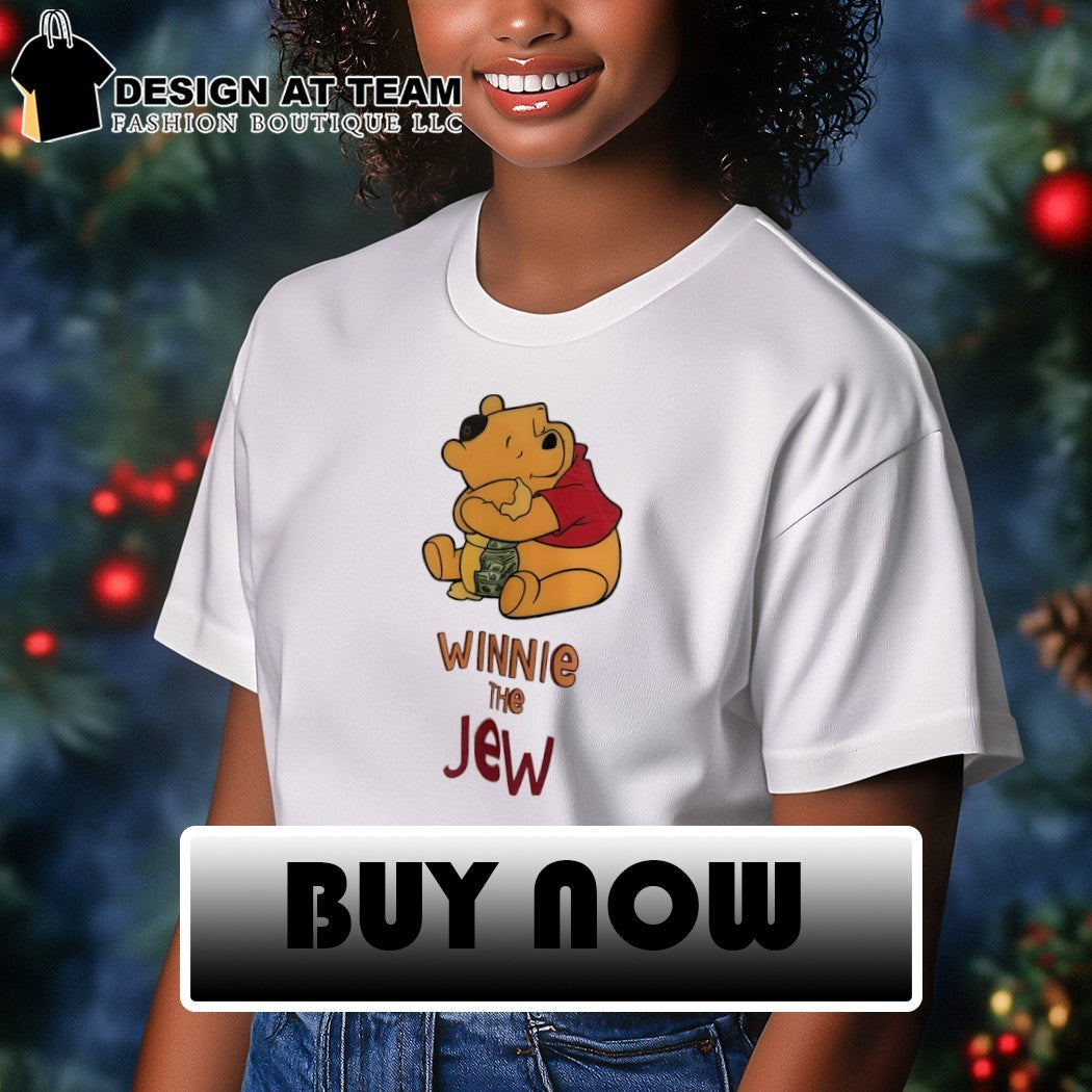 Pooh Winnie the Jew shirt