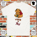 Pooh Winnie the Jew shirt