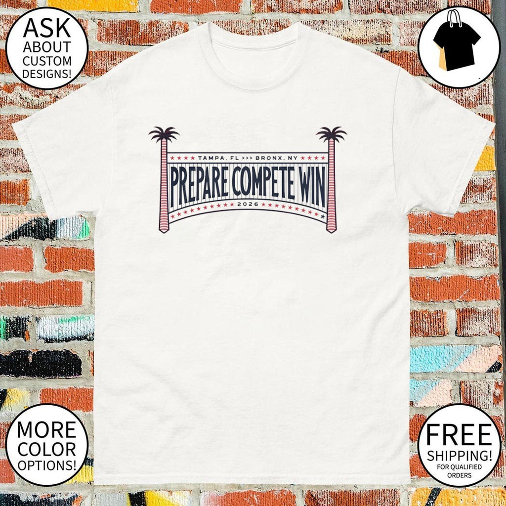 Prepare Compete Win 2026 New York Yankees shirt