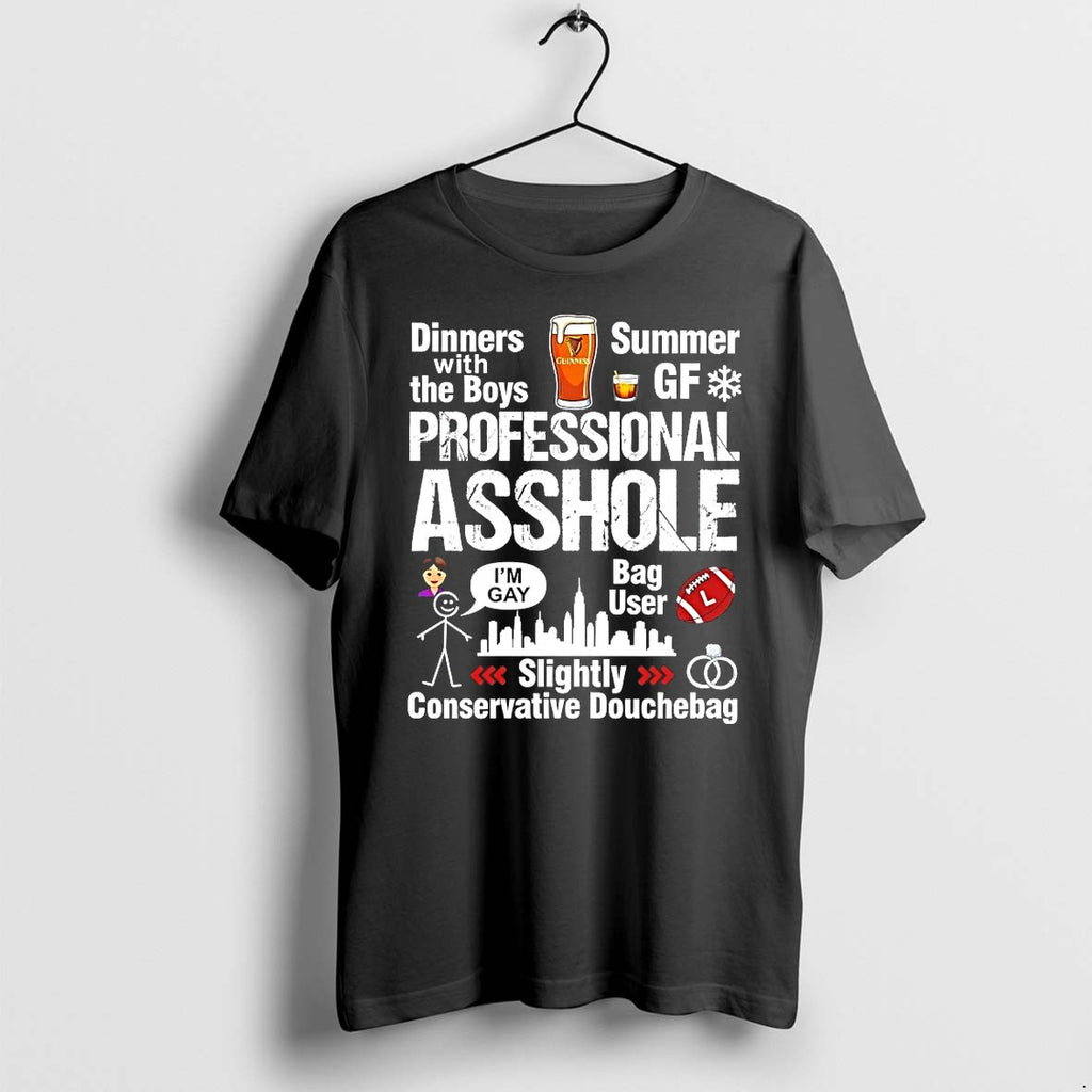 Professional Asshole Slightly Conservative Douchebag Tshirts Sweater Hoodie Jpg