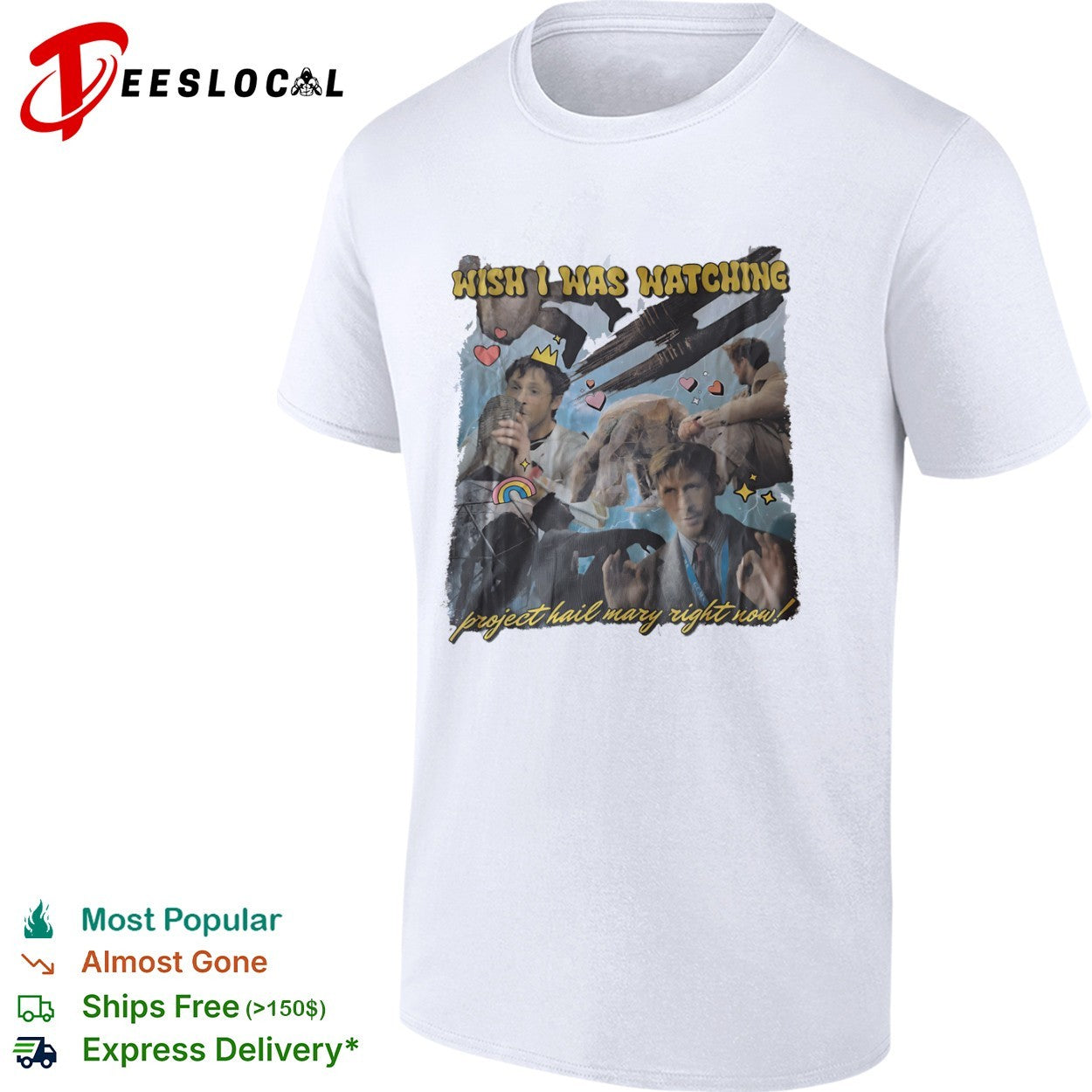 Project Hail Mary wish I was watching right now movie collage shirt