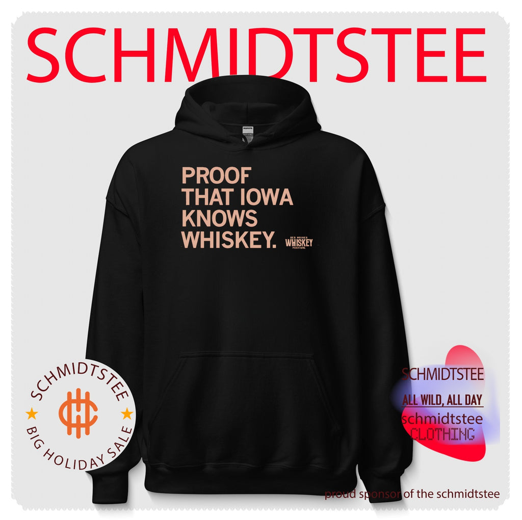 Proof That Iowa Knows Whiskey Des Moines Whiskey Festival shirt
