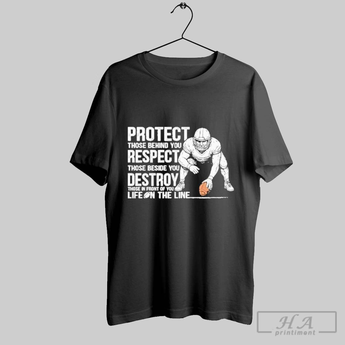 Protect Those Behind You Offensive Lineman