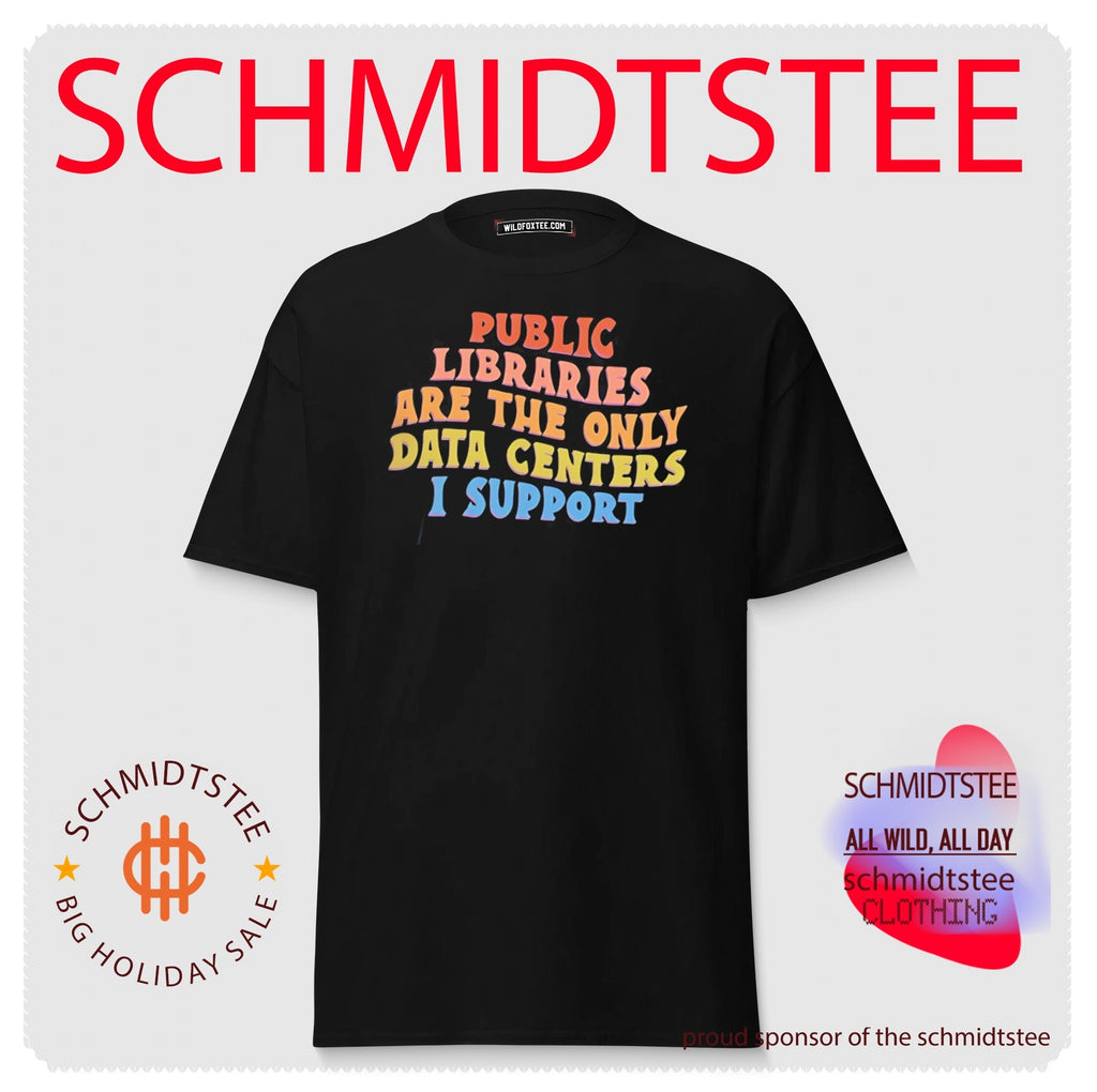Public libraries are the only data centers I support shirt