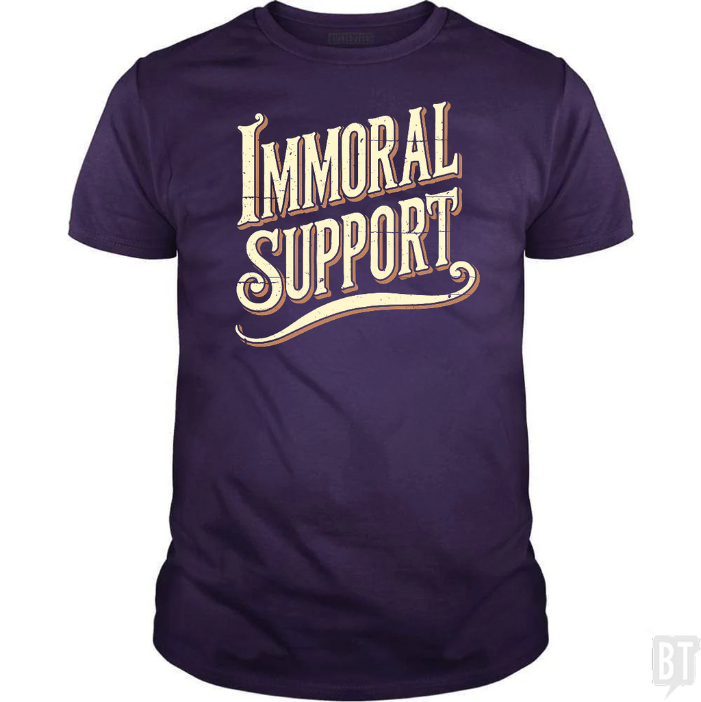 Immoral Support